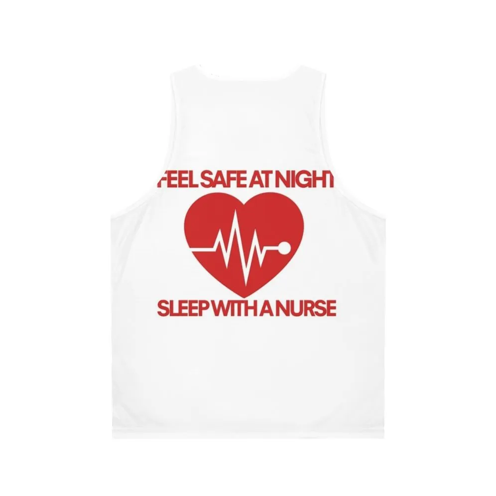 "Feel Safe With a Nurse" Unisex Tank Top